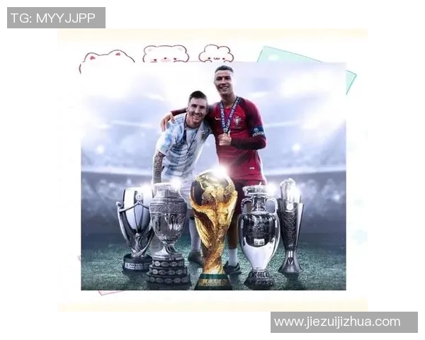 当代足球巨星风采:梅西、C罗与其他顶级球员的辉煌历程与未来展望 当代足球巨星风采:梅西、C罗与其他顶级球员的辉煌历程与未来展望